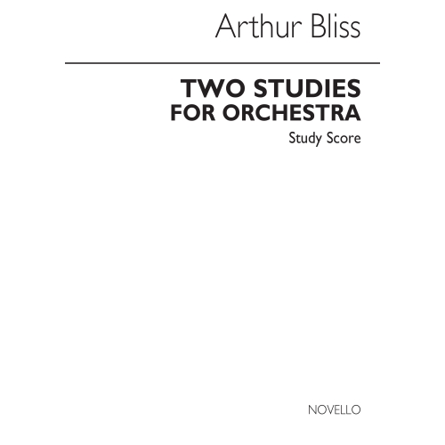 Arthur Bliss Two Studies for Orchestra