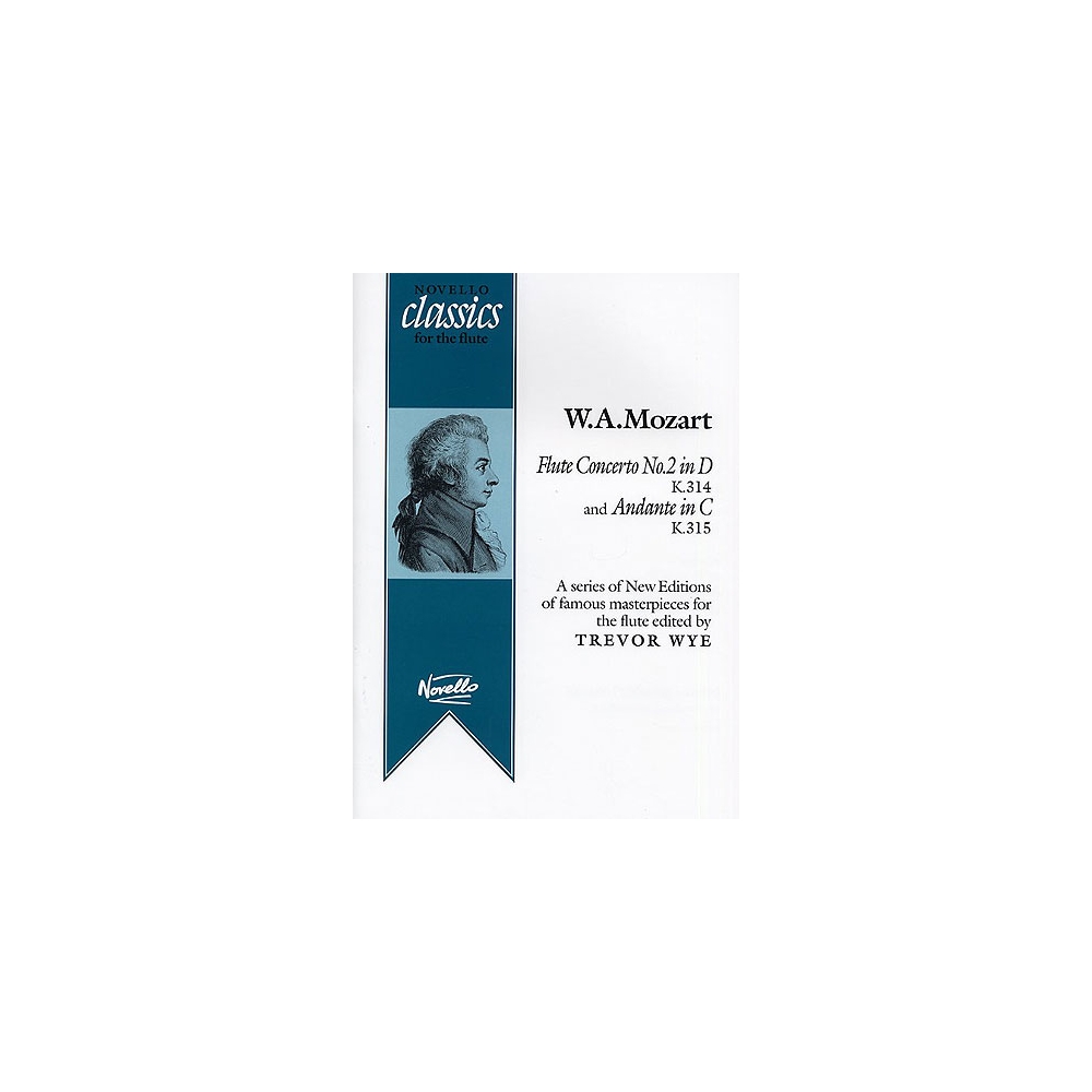 Mozart, Wolfgang Amadeus - Flute Concerto No.2 in D K314 + Andante in C K315