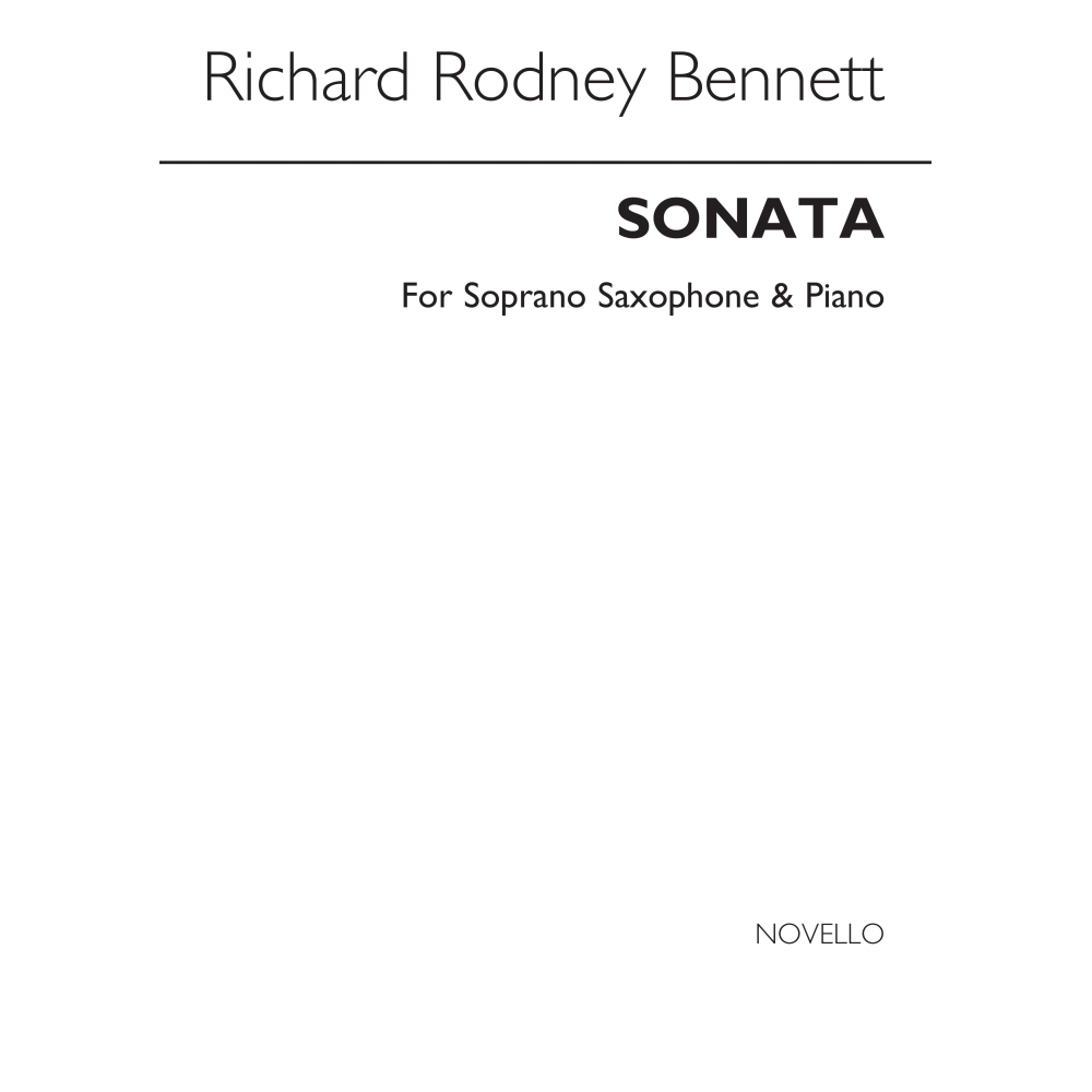 Bennett, Richard Rodney - Sonata for Soprano Saxophone and Piano