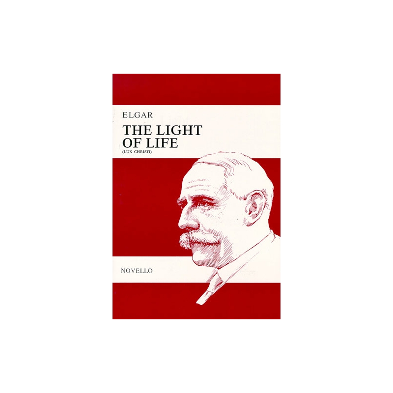Elgar, Edward - The Light Of Life