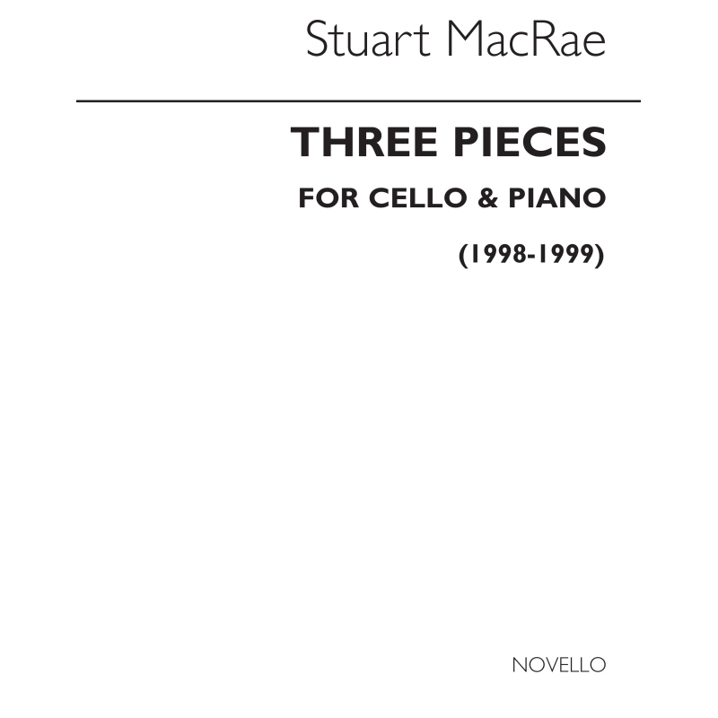 MacRae, Stuart - Three Pieces For Cello And Piano