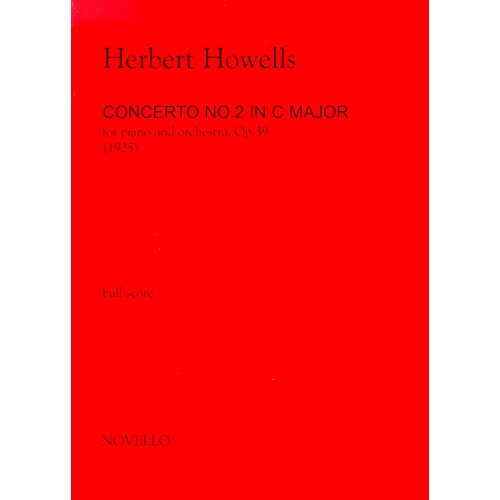 Howells, Herbert - Piano Concerto No.2 In C Major Op.39