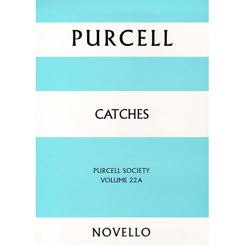 Purcell Society Volume 22 - Catches