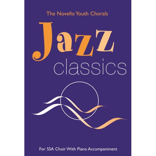 The Novello Youth Chorals: Jazz Classics