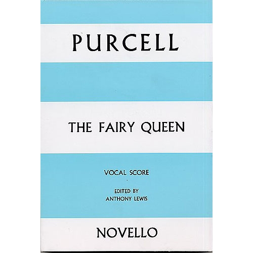 The Fairy Queen Vocal Score