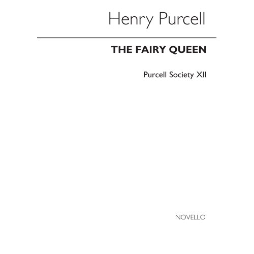 Purcell Society Volume 12 - The Fairy Queen
