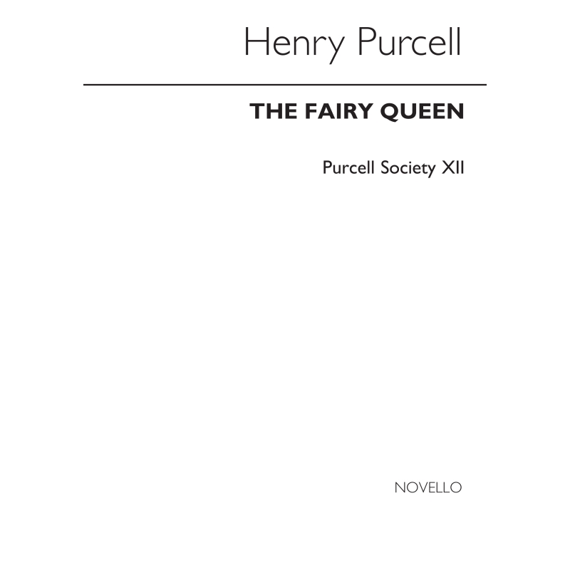 Purcell Society Volume 12 - The Fairy Queen