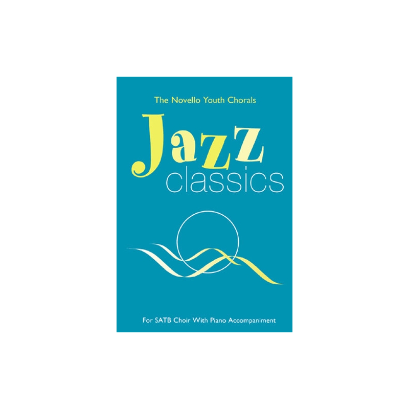 The Novello Youth Chorals: Jazz Classics