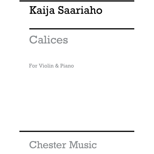 Saariaho, Kaija - Calices...
