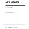 Saariaho, Kaija - Calices For Violin And Piano