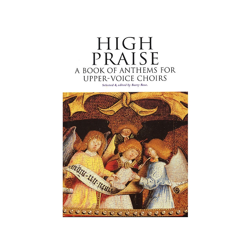 High Praise: A Book Of Anthems