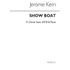 Kern, Jerome - Showboat - Choral Suite