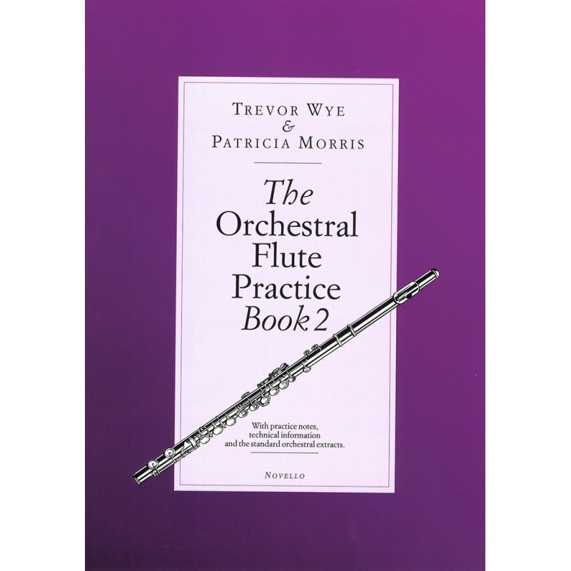 The Orchestral Flute Practice Book 2
