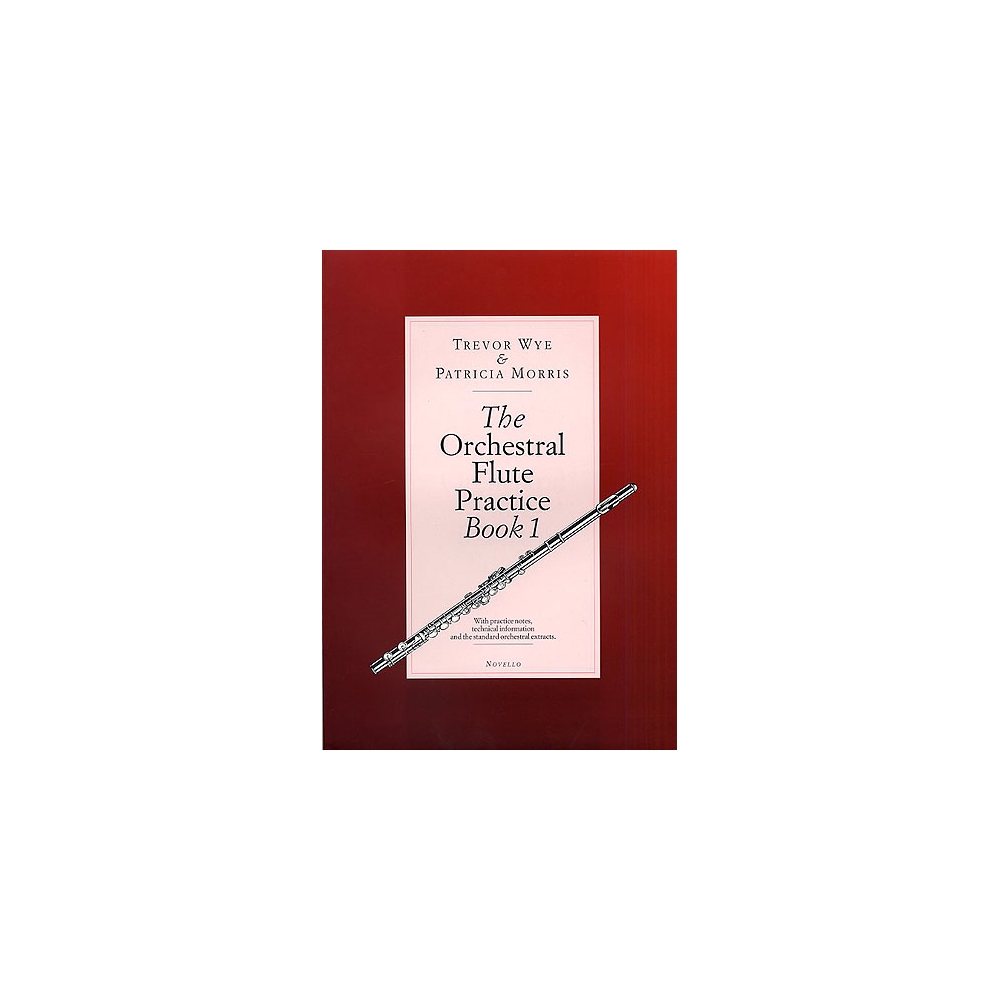 Wye, Trevor - The Orchestral Flute Practice Book 1