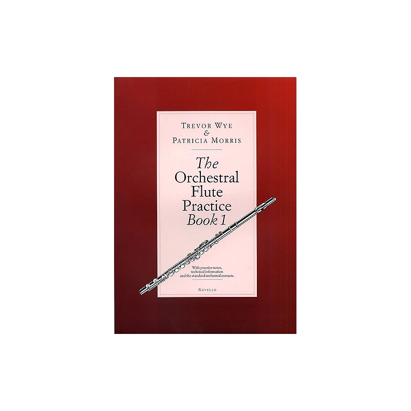Wye, Trevor - The Orchestral Flute Practice Book 1