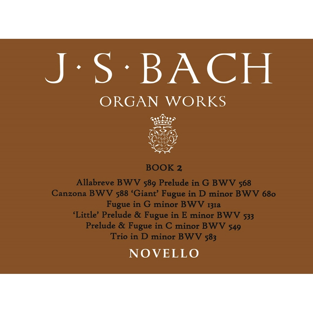 Bach, J.S - Organ Works Book 2: Preludes, Fugues & Trio