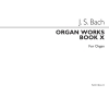 Bach, J.S - Organ Works Book 10