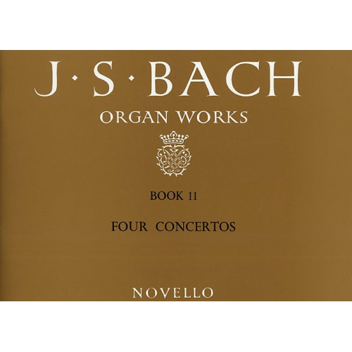 Organ Works Book 11: Four Concertos