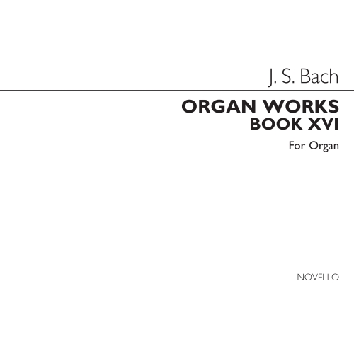 Organ Works Book 16