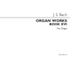 Bach, J.S - Organ Works Book 16