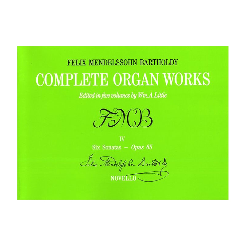 Bartholdy, Felix Mendelssohn - Complete Organ Works Volume IV