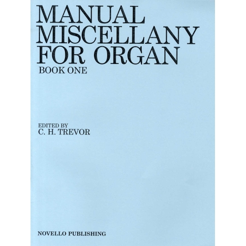 Manual Miscellany For Organ Book One