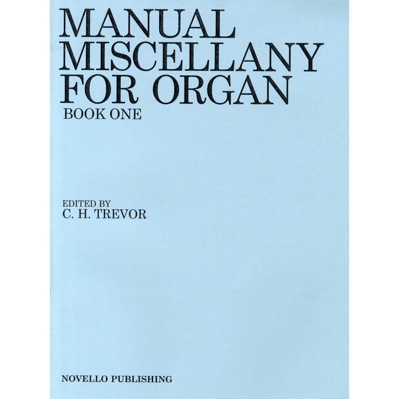 Manual Miscellany For Organ Book One