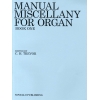 Manual Miscellany For Organ Book One