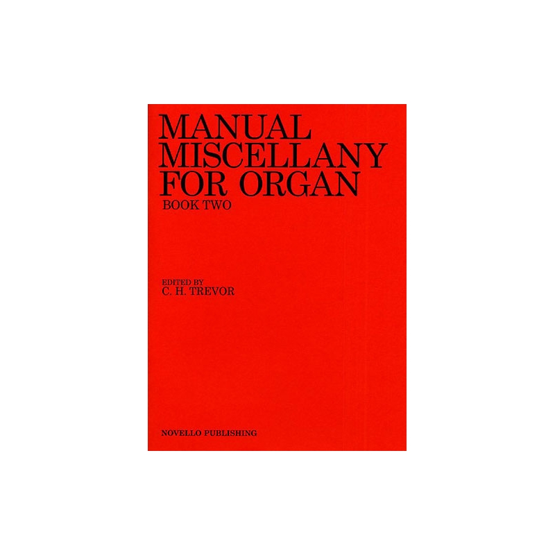 Manual Miscellany For Organ Book Two