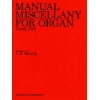 Manual Miscellany For Organ Book Two