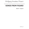 Mozart, Wolfgang Amadeus - Songs From Figaro Book 2 (Soprano)