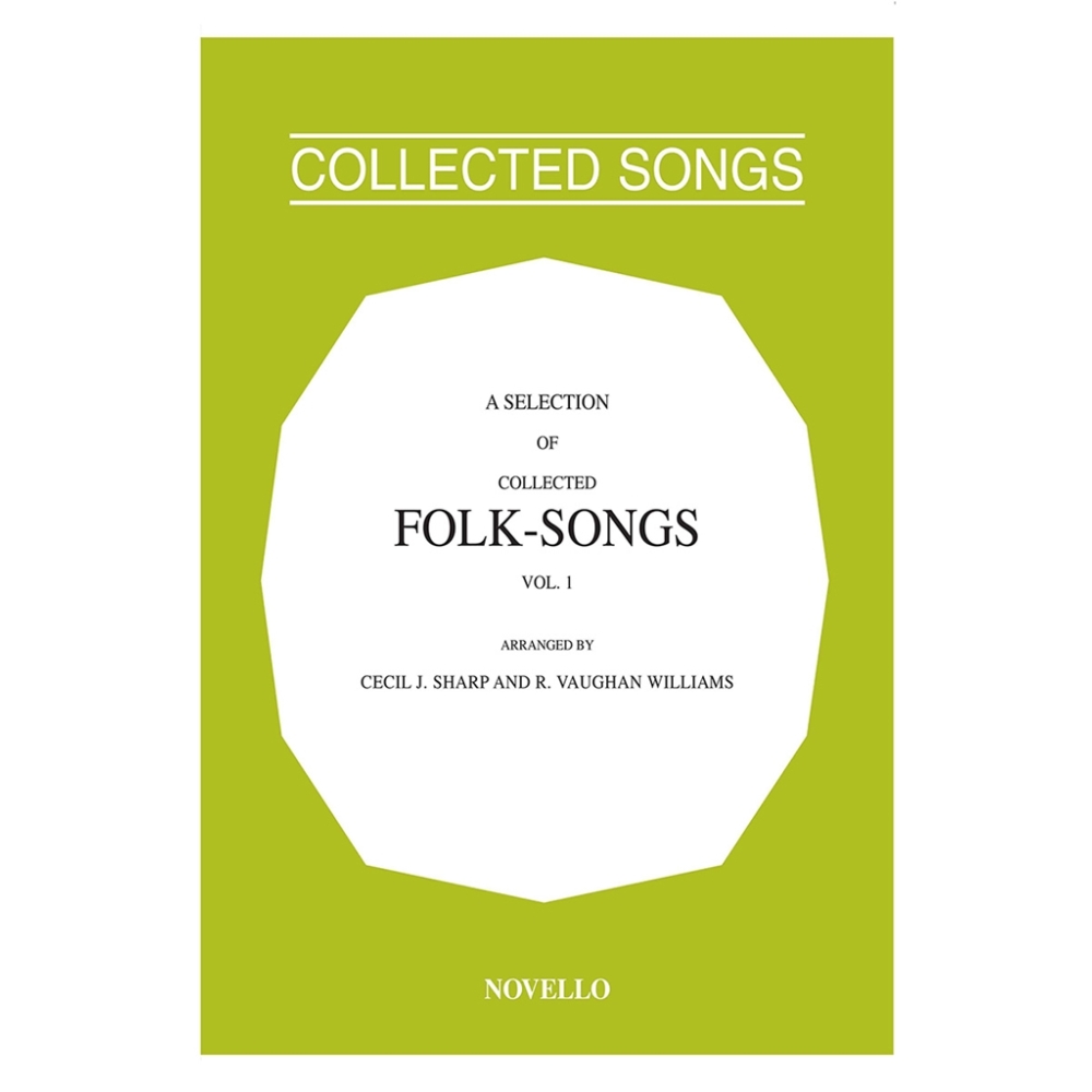 Williams, Ralph Vaughan - A Selection Of Collected Folk-Songs Volume 1