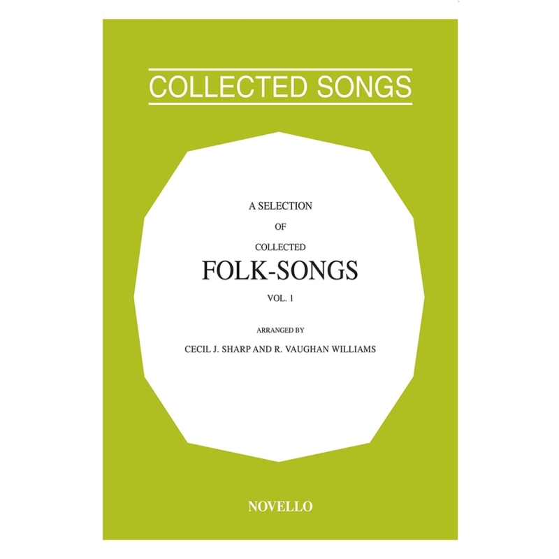 Williams, Ralph Vaughan - A Selection Of Collected Folk-Songs Volume 1