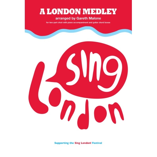 A London Medley Sing London