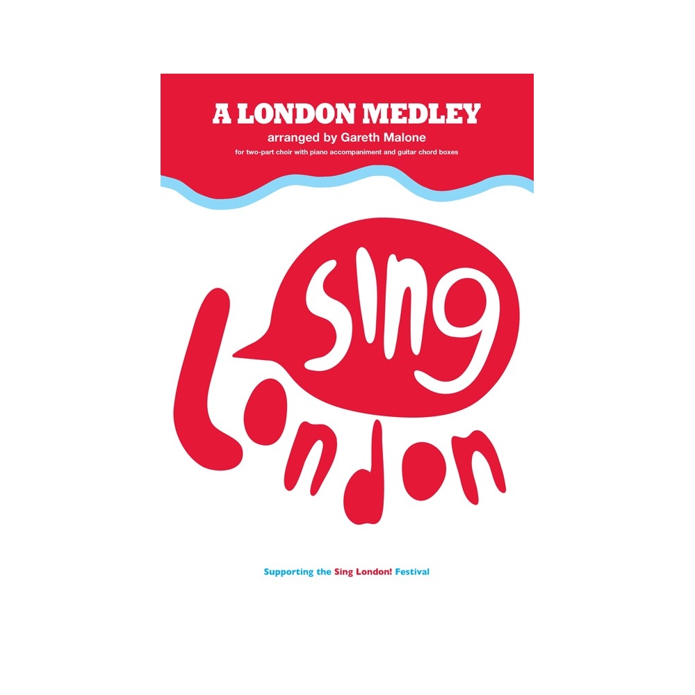 A London Medley Sing London