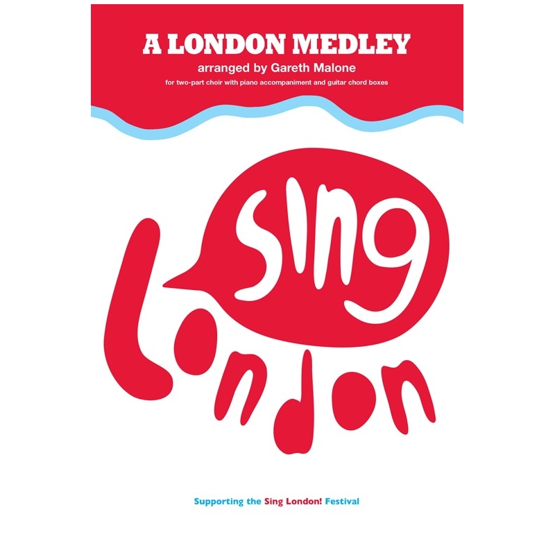 A London Medley Sing London