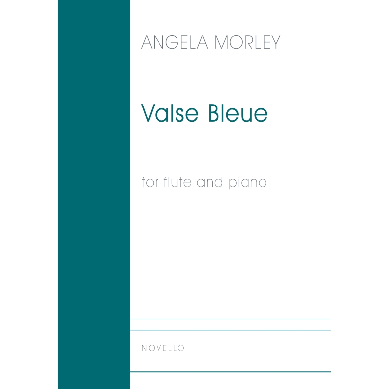 Morley, Angela - Valse Bleue For Flute And Piano