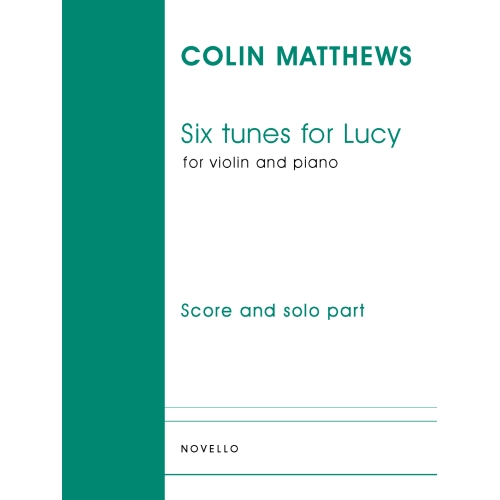 Six Tunes For Lucy (Violin/Piano)