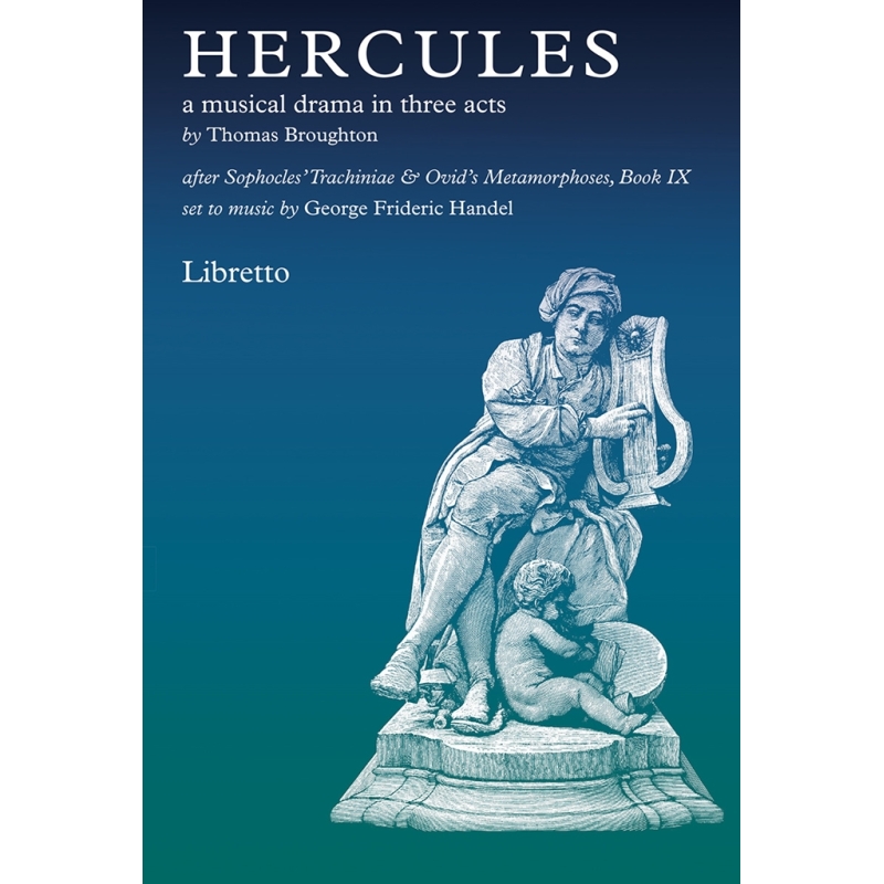 Händel, Georg Friedrich - Hercules - A Musical Drama In Three Acts