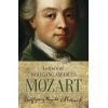Letters Of Wolfgang Amadeus Mozart