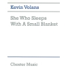 Volans, Kevin - She Who Sleeps With A Small Blanket