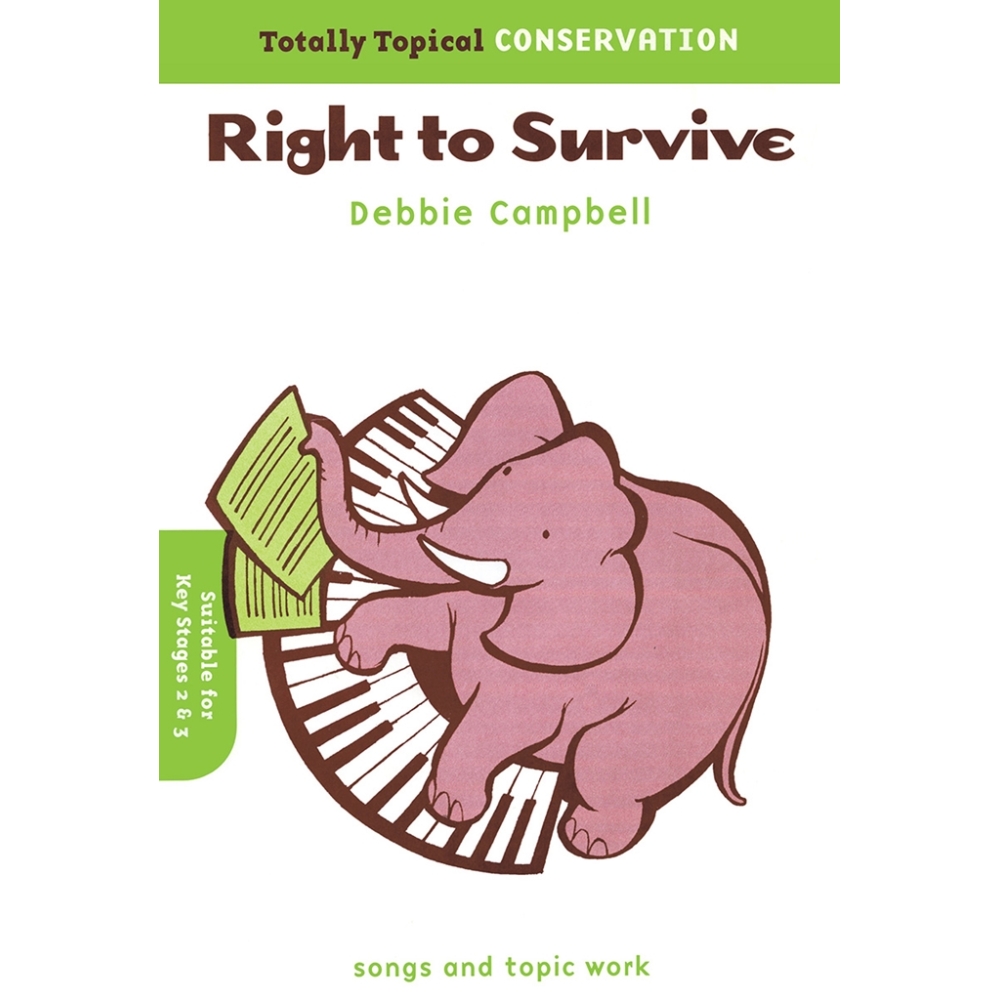 Campbell, Debbie - Totally Topical Conservation Right To Survive