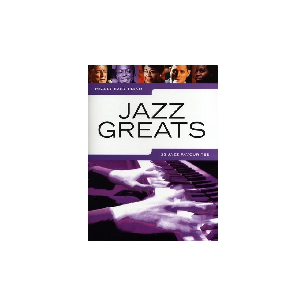 Really Easy Piano: Jazz Greats - 22 Jazz Favourites