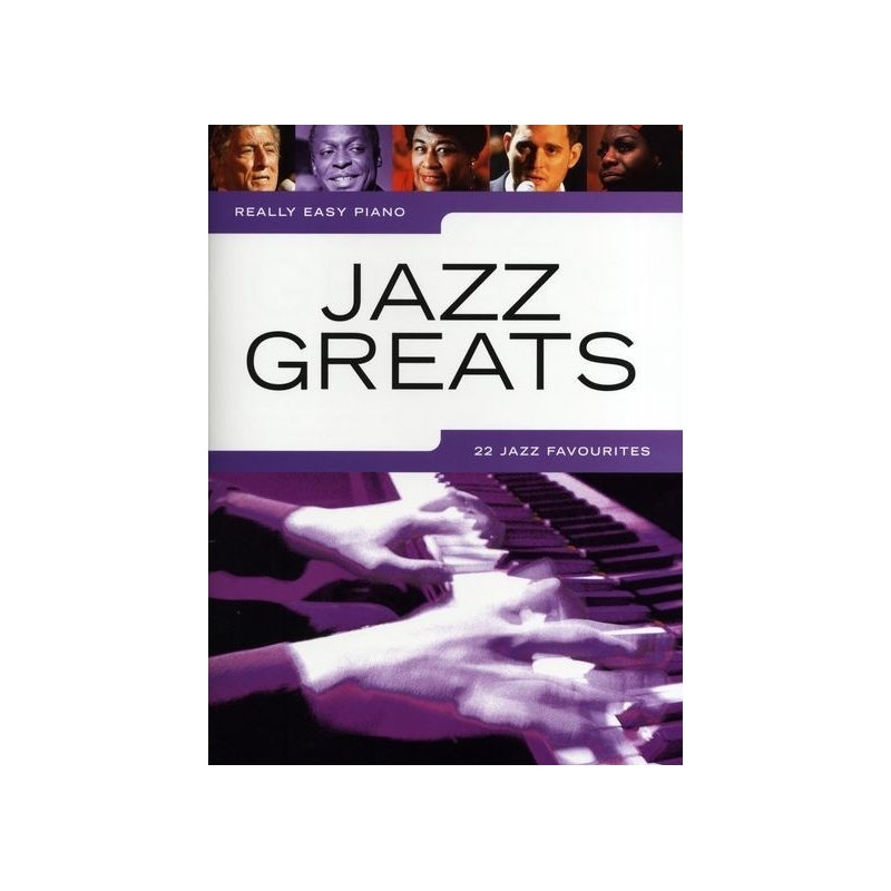 Really Easy Piano: Jazz Greats - 22 Jazz Favourites