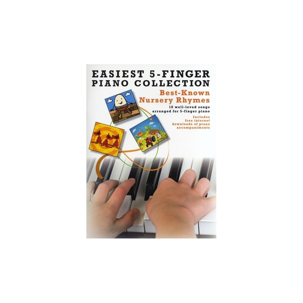 Easiest 5-Finger Piano Collection: Best-Known Nursery Rhymes