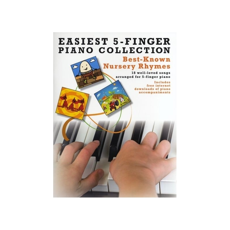 Easiest 5-Finger Piano Collection: Best-Known Nursery Rhymes