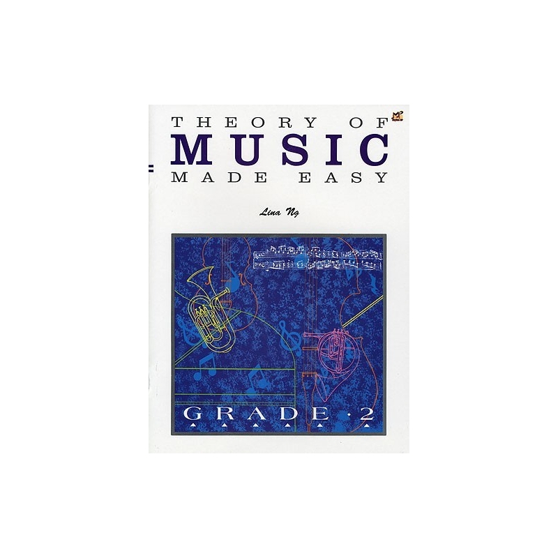 Ng, Lina - Theory of Music Made Easy - Grade 2