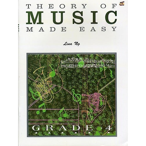 Ng, Lina - Theory of Music Made Easy - Grade 4
