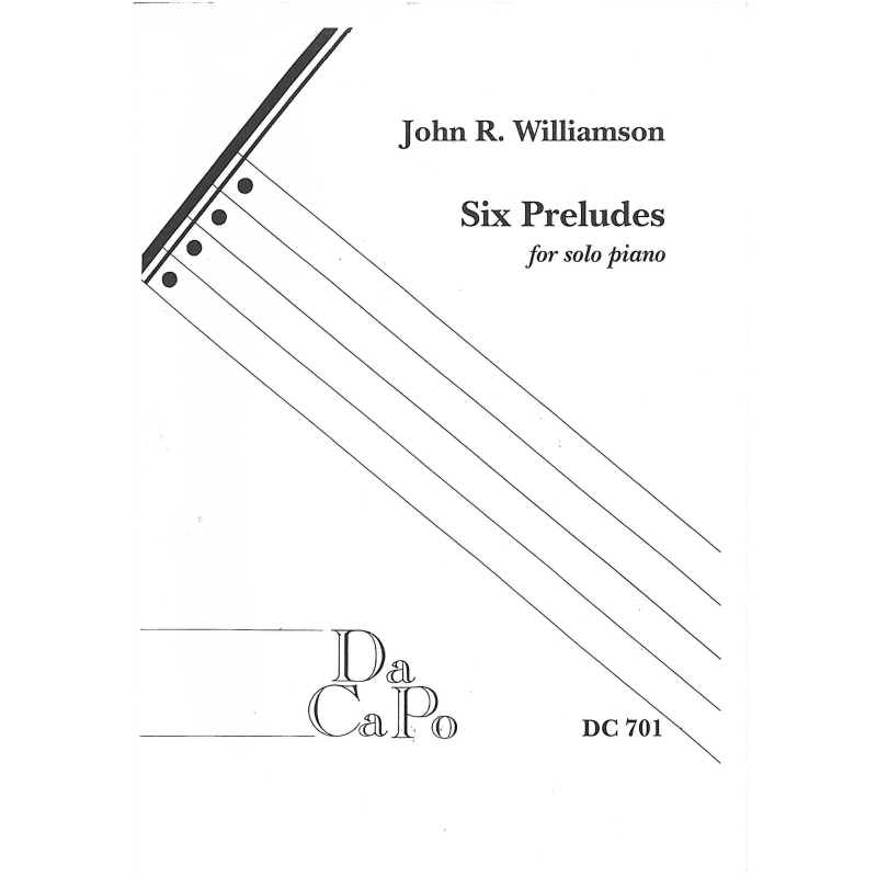 Williamson, John R - Six Preludes