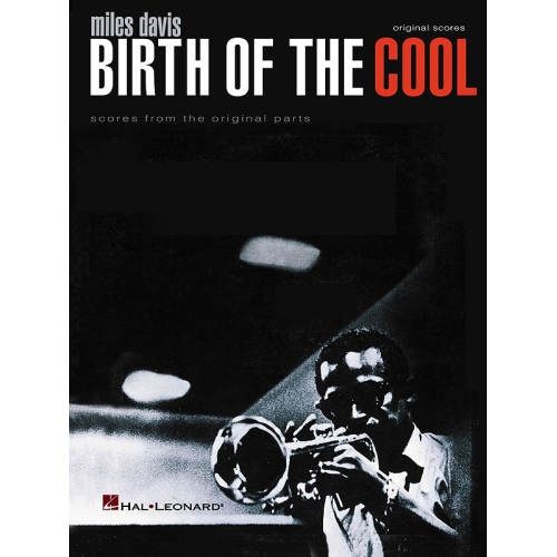 Miles Davis: Birth Of The Cool